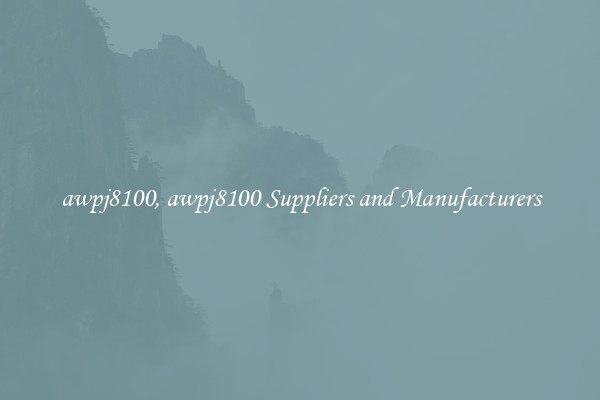 awpj8100, awpj8100 Suppliers and Manufacturers