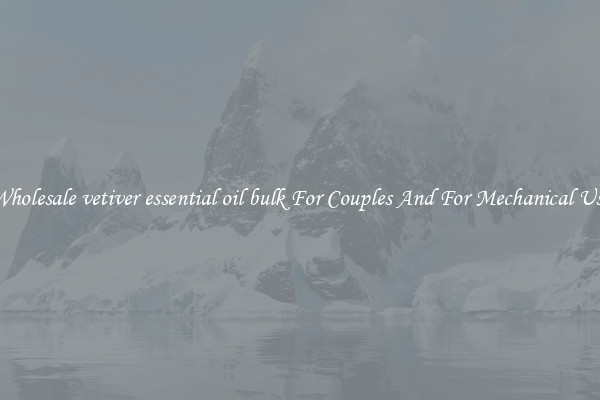 Wholesale vetiver essential oil bulk For Couples And For Mechanical Use