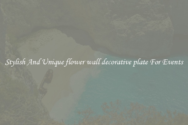 Stylish And Unique flower wall decorative plate For Events