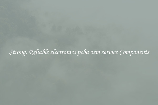 Strong, Reliable electronics pcba oem service Components