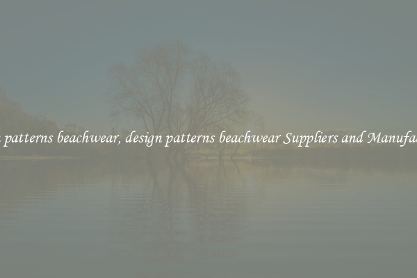 design patterns beachwear, design patterns beachwear Suppliers and Manufacturers